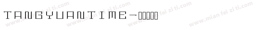 Tang Yuan Time字体转换